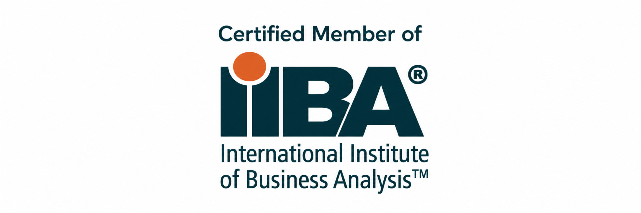 Certified Member of IIBA — International Institute of Business Analysis